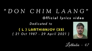 Zou Gospel song quotDON CHIM LAANGquot Official lyrics video [upl. by Esetal]