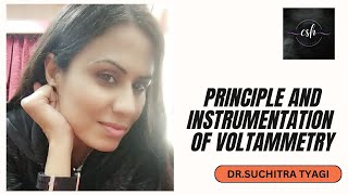 PRINCIPLE amp INSTRUMENTATION OF VOLTAMMETRY [upl. by Zysk216]