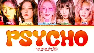 Red Velvet Psycho Lyrics Color Coded Lyrics [upl. by Ybhsa]