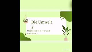 Die Umwelt schützen part 1 [upl. by Nahtam96]