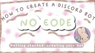 creating a discord bot WITHOUT code 101  pt 1 [upl. by Ttereve364]