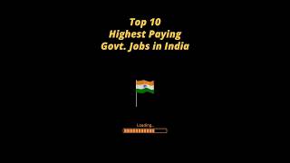 Top 10 Highest Paying Govt Jobs in India [upl. by Whittaker]