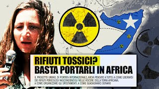 SOMALIA TOSSICA ecco come lItalia nascondeva i suoi rifiuti radioattivi [upl. by Maje]