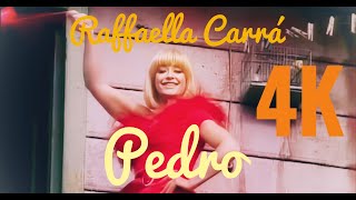 Raffaella Carrá Pedro 4K [upl. by Bolt]