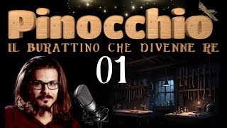 PINOCCHIO  Il burattino che divenne re EP 1°🎙️ Ciò che Geppetto non prevedeva  AUDIOLIBRO [upl. by Ahsekad]