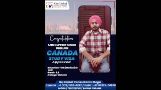 Congratulations to ANMOLPREET SINGH DHILLON for CANADA STUDY VISA Approved [upl. by Merriam]