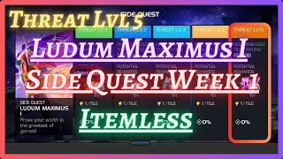 MCOC  September Side Quest Week 1  Ludum Maximus I  Threat Lvl 5  Itemless [upl. by Zzaj]