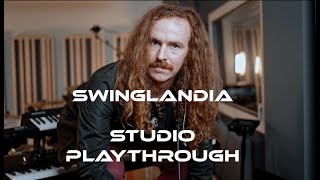 SWINGLANDIA Studio Playthrough [upl. by Nnairda184]