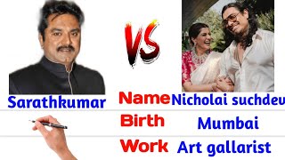 Nicholai suchdev 🆚 Sarathkumar englishcomparision biography varalakshmimarriage raadhika love [upl. by Bernat999]