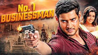 Mahesh Babus No 1 Businessman Full Movie 4K  Kajal Agarwal Prakash Raj  South Thriller [upl. by Eycal]