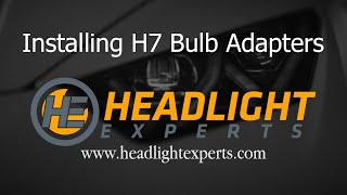 Headlight Experts Installing H7 Bulb Adapters on LED Bulbs [upl. by Sidon]