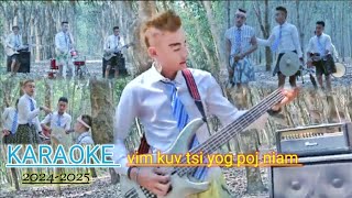 vim kuv tsi yog poj niam karaoke 🎤🎶 [upl. by Eckardt28]