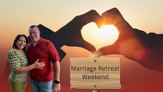 Marriage Retreat Weekend [upl. by Cross]