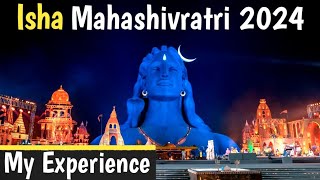 Isha Mahashivratri 2024 Coimbatore at isha yoga center my experience ईशा महाशिवरात्रि isha vlogs [upl. by Janie]