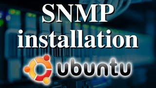 SNMP installation and configuration on Ubuntu linux server and desktop [upl. by Kandace]