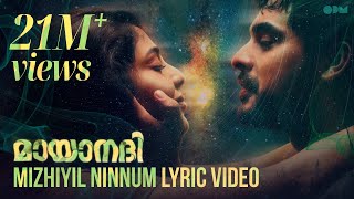 Mizhiyil Ninnum Lyric Video  Mayaanadhi  Aashiq Abu  Rex Vijayan  Shahabaz Aman  Tovino Thomas [upl. by Sidoney]