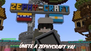 UNETE A ZEPHYCRAFT [upl. by Amuh]