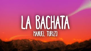 Manuel Turizo  La Bachata [upl. by Oinolopa]