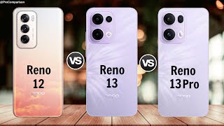 OPPO Reno 12 vs OPPO Reno 13 5g vs OPPO Reno 13 Pro  OPPO Reno 13 Series [upl. by Niajneb]