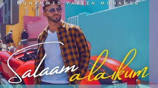 Muhammed Yaseen Mohamed  Salam Alaikum  Official Music Video [upl. by Einial]