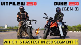 2024 KTM Duke 250 vs Vitpilen 250 BS6 Drag Race 🔥🔥  Which is Fastest in 250cc Segment [upl. by Aruat430]