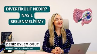 Divertikülit Nedir  Nasıl Beslenmeliyim [upl. by Prosser]