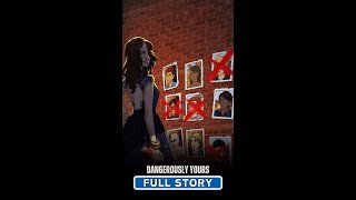 EPISODE  Dangerously Yours Full Story Walkthrough [upl. by Powe]