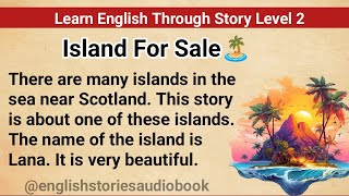 Learn English Through Story Level 2  Graded Reader Level 2  English Story [upl. by Mame]