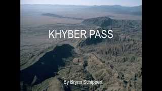 Khyber Pass [upl. by Ymeon871]