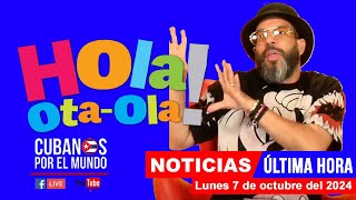 Alex Otaola en vivo últimas noticias de Cuba  Hola OtaOla lunes 7 de octubre del 2024 [upl. by Allerbag]