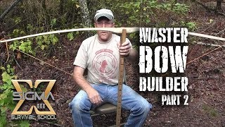 Master Bow Builder Series Part 2 Tillering and Finishing Bow [upl. by Nosreve626]