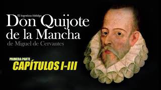 Don Quijote de la Mancha Audiolibro Primera parte  Capitulos 1 2 y 3 [upl. by Kowtko]