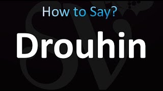 How to Pronounce Drouhin correctly [upl. by Euqinmod]