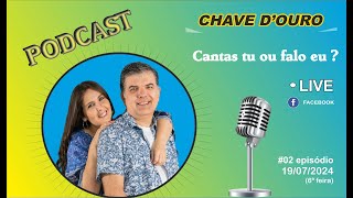 Podcast  Cantas tu ou falo eu 02episodio [upl. by Joelynn962]