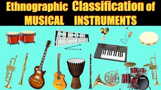 CLASSIFICATION OF MUSICAL INSTRUMENTS [upl. by Eidoj]