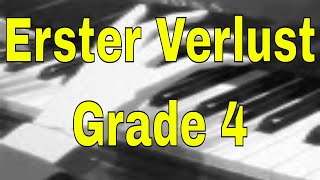 Erster Verlust  Grade 4 ABRSM Piano 20212022 B3 [upl. by Lara750]