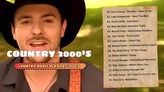 2000s Country Songs  A Playlist of Country Music 2000s Hits  2000s Best Songs [upl. by Adiuqal2]