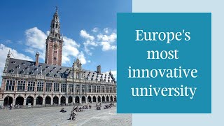 Introduction to KU Leuven Europes most innovative university  Belgium [upl. by Henderson490]