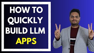 How to Quickly Build LLM apps  Build LLM apps  LLMbased apps  Build apps with openAI [upl. by Faruq501]