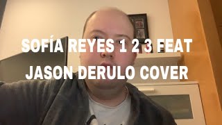 SOFÍA REYES 123 FEAT JASON DERULO COVER [upl. by Mayer]