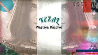 Waştîya Raştîyê  XEZAL [upl. by Bedelia]