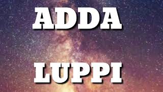 ADDA Lupii  versuri lurics [upl. by Efioa]