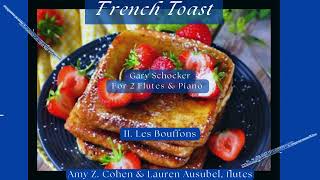 French Toast for 2 flutes amp piano  Amy Z Cohen amp Lauren Ausubel flutes  Gary Schocker [upl. by Namhar967]