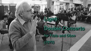 Ligeti Double Concerto for Flute and Oboe [upl. by Ahsenac960]