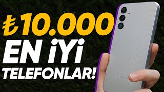 10000 TLye Kadar Alınabilecek En İyi Telefonlar [upl. by Yttap]