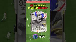 95 greats of the game icon CASILLAS player review ea fc 24 shorts short eafc24 [upl. by Prosser150]