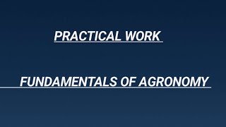 Fundamentals of Agronomy 1st semester Practical Excercise 1st BScAg [upl. by Sebastian]