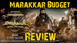 Marakkar full Budget details amp Review [upl. by Latsyrhk820]