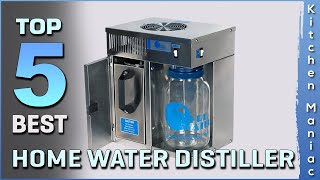 Top 5 Best Home Water Distiller Review in 2023 [upl. by Ponton]