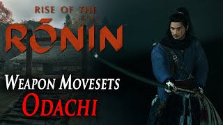 Rise of the Ronin  Weapon movesets Odachi [upl. by Saduj305]